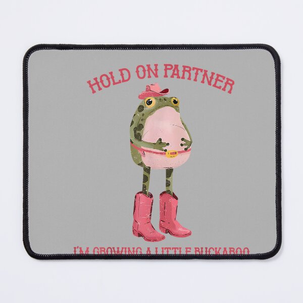 Item preview, Hold On Partner I'm Growing A Little Buckaroo Frog Pregnancy designed and sold by GreggRoss.