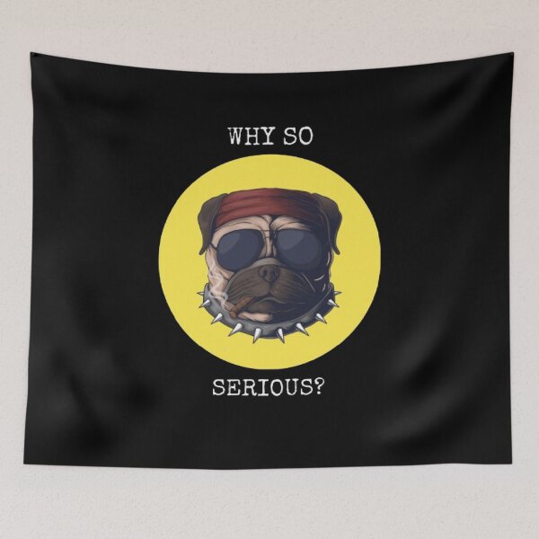 Item preview, Why So Serious Funny Dog Grumpy Face Humor designed and sold by Mircea786.