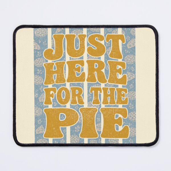 Item preview, Just Here For The Pie Funny Thanksgiving Retro Vintage Design designed and sold by Yellowriversss.