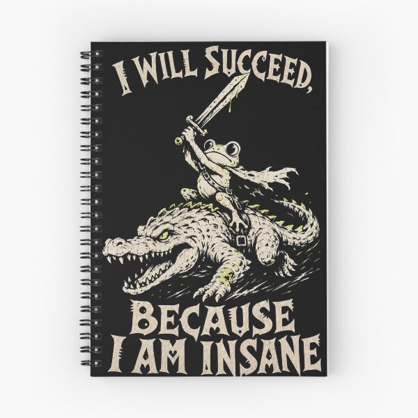 Item preview, I Will Succeed Because I Am Insane - Frog Knight designed and sold by FocusedPatterns.