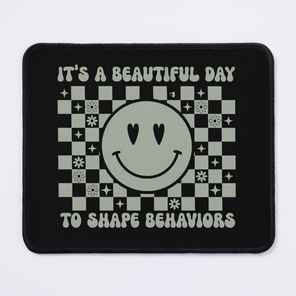 Item preview, Beautiful Day To Shape Behaviors Teacher Smiley designed and sold by Andreahuebos.