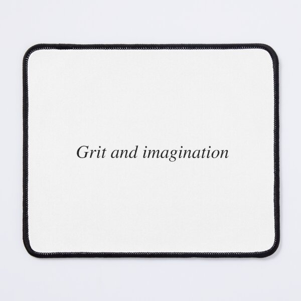 Item preview, Grit and imagination designed and sold by AnotherSaying.