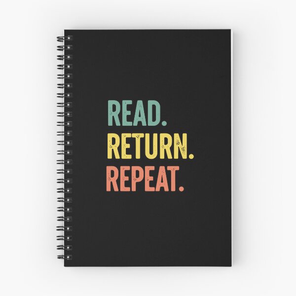 Item preview, Read. Return. Repeat. Book Lover Reading Librarian  designed and sold by PopStars1993.
