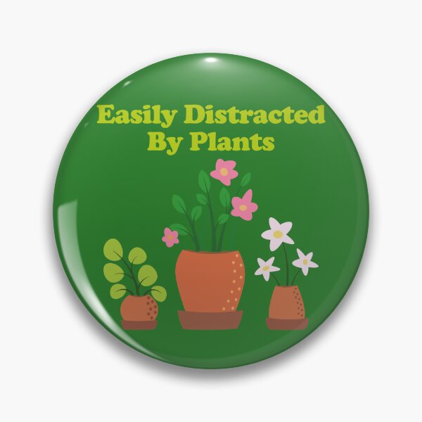 Item preview, Easily Distracted By Plants. designed and sold by NPC-wear.
