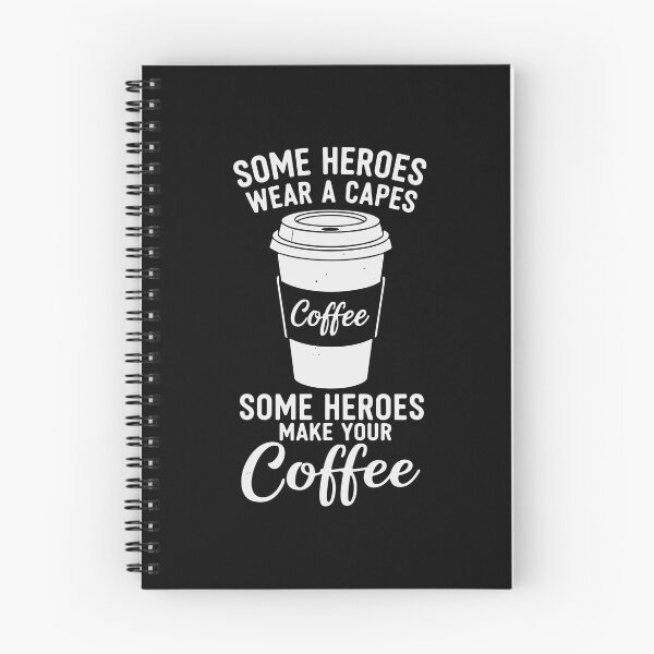 Item preview, Some Heroes Wear A Capes Some Heroes Make Your Coffee Barista Coffee Lover designed and sold by PopStars1993.