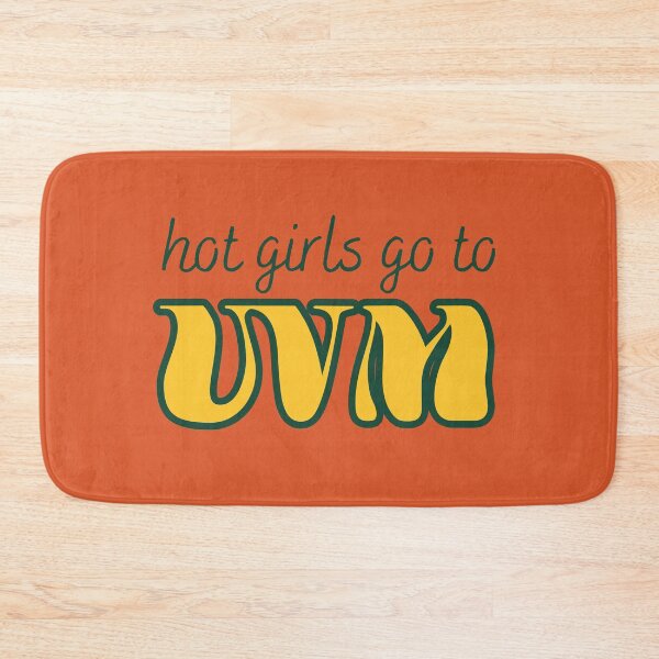Item preview, Hot Girls Go To UVM designed and sold by titanic415.