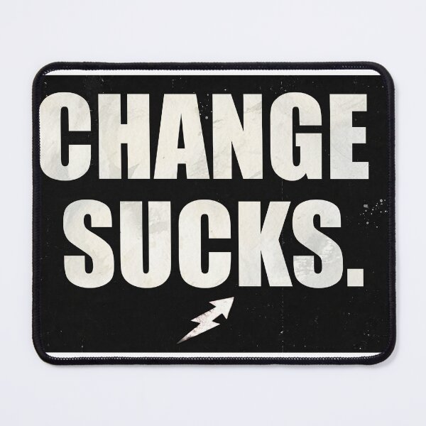 Item preview, Change Sucks - Distressed Grunge Typography with Lightning Bolt designed and sold by wanabeyourdog.