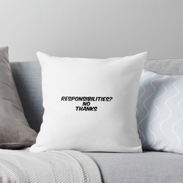 Item preview, Text Typography Responsibilities? No thanks Adulting Humor designed and sold by TypeboldStudio.