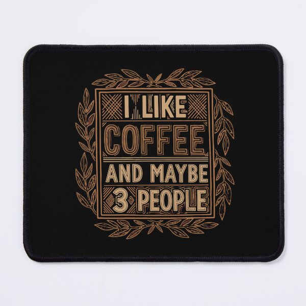 Item preview, I Like Coffee And Maybe 3 People Introvert Coffee Lover Sarcasm Humor designed and sold by SofiBlair.