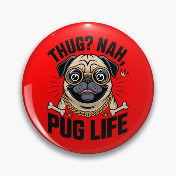 Item preview, THUG? NAH, PUG LIFE designed and sold by 123ks.