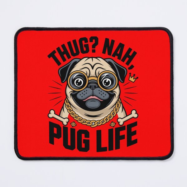 Item preview, THUG? NAH, PUG LIFE designed and sold by 123ks.