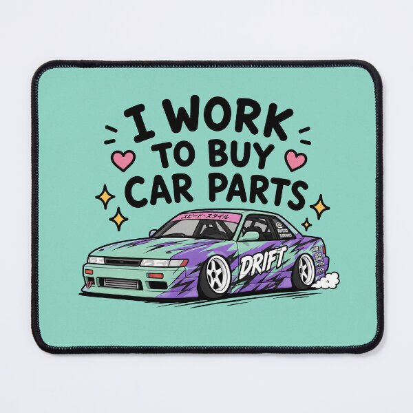 Item preview, I Work To Buy Car Parts designed and sold by MonkiFlipp.