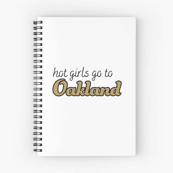 Item preview, Hot Girls Go To Oakland designed and sold by titanic415.