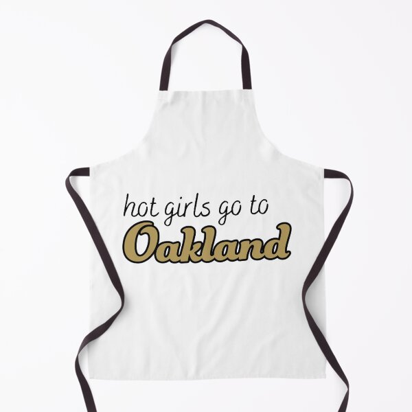 Item preview, Hot Girls Go To Oakland designed and sold by titanic415.