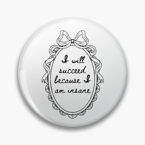 Item preview, I Will Succeed Because I Am Insane designed and sold by Muslims_place.