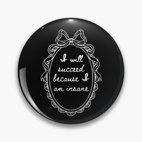 Item preview, I Will Succeed Because I Am Insane designed and sold by Muslims_place.