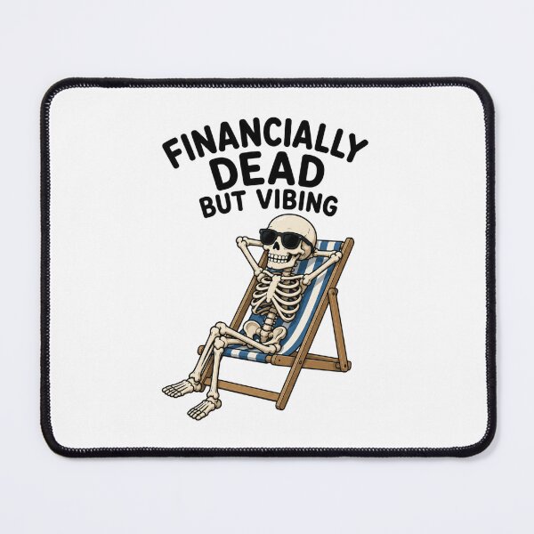 Item preview, Financially dead but vibing Funny beach skeleton designed and sold by vecart34.