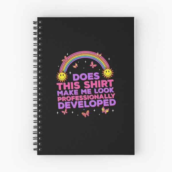 Item preview, Does This Shirt Make Me Look Professionally Developed Rainbow Teacher designed and sold by haitrieuic96.