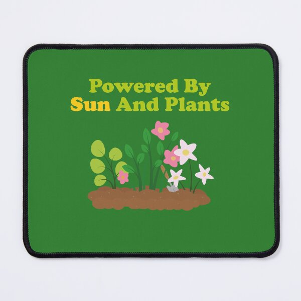 Item preview, Powered By Sun And Plants. gardening. gardener. plant dad. plant lover. designed and sold by NPC-wear.