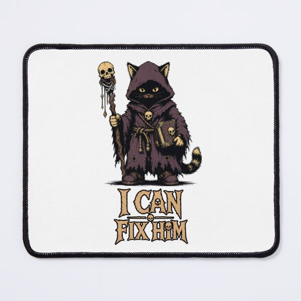 Item preview, I Can Fix Him | Funny Necromancer Cat designed and sold by Bisonia.
