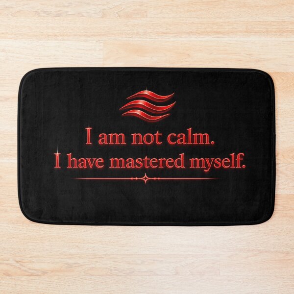 Item preview, I am not calm. I have mastered myself. designed and sold by MaxDreamsArt.