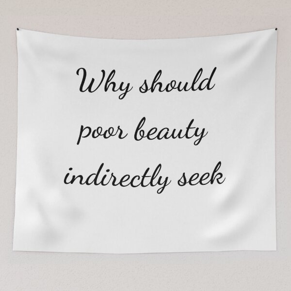 Item preview, “Why should poor beauty indirectly seek” - handwriting black designed and sold by ariksworld.
