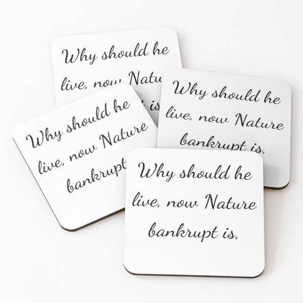 Item preview, “Why should he live, now Nature bankrupt is,” - handwriting black designed and sold by ariksworld.