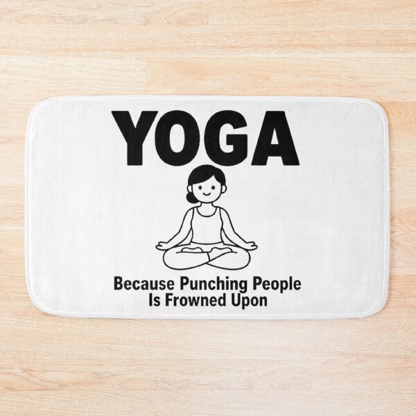Item preview, Yoga Because Punching People Is Frowned Upon designed and sold by TheJustVibes.