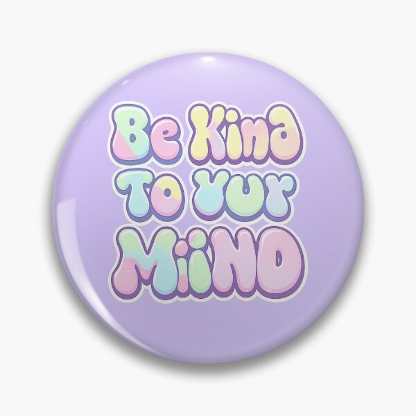 Item preview, Be Kind to Your Mind designed and sold by Hari Arts.