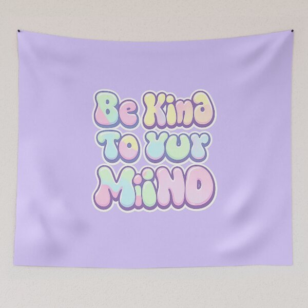 Item preview, Be Kind to Your Mind designed and sold by Hari Arts.