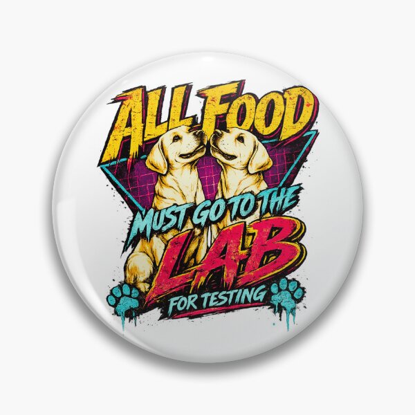 Item preview, All Food Must Go to the Lab for Testing Shirt, Funny Labrador Retriever Tee, Dog Lover Gift designed and sold by LVSMe.