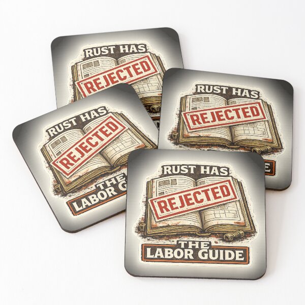 Item preview, Rust Has Rejected the Labor Guide – Funny Rust Belt Mechanic Design designed and sold by ZestyThreads.