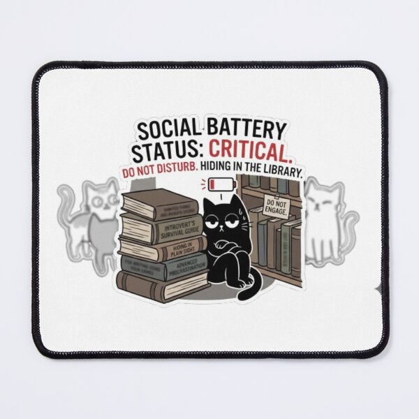 Item preview, Cynic Cat: Social Battery Status Critical Library Sticker designed and sold by Gabzerinho.
