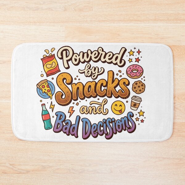 Item preview, Powered by Snacks and Bad Decisions Quote designed and sold by pictranoosa.