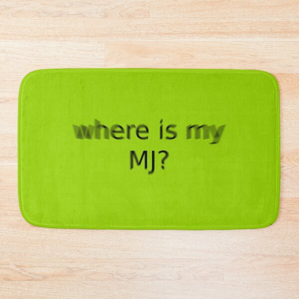 Item preview, Where Is My MJ Green Question Unique Artwork Sign designed and sold by Doctor Schtrudel.