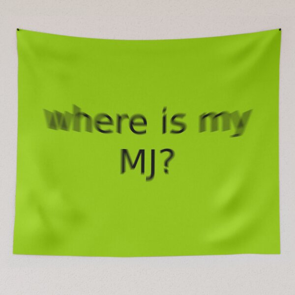 Item preview, Where Is My MJ Green Question Unique Artwork Sign designed and sold by Doctor Schtrudel.