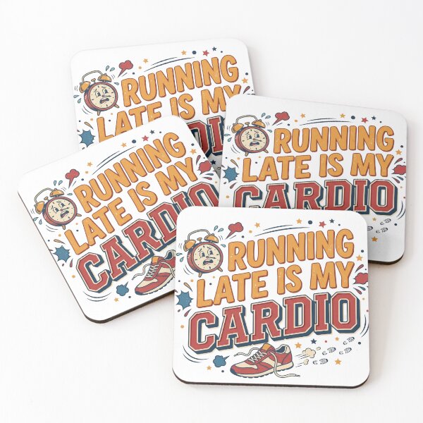 Item preview, Running Late Is My Cardio Funny Quote designed and sold by pictranoosa.