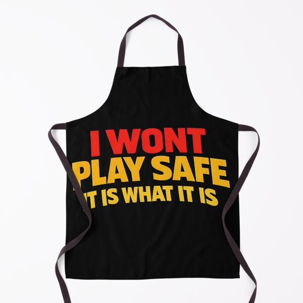 Item preview, I Won't Play Safe It Is What It Is Funny Typography Shirt designed and sold by TeeTimeTreasure.