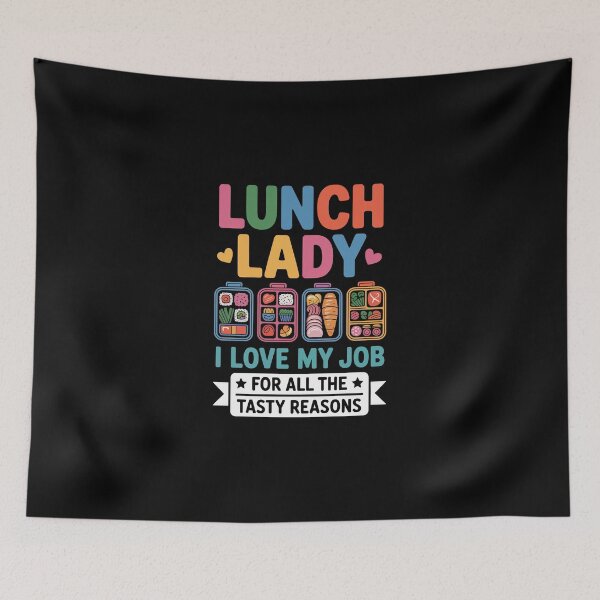 Item preview, LUNCH LADY  I LOVE MY JOB  FOR ALL THE TASTY REASONS designed and sold by jkrphoto.