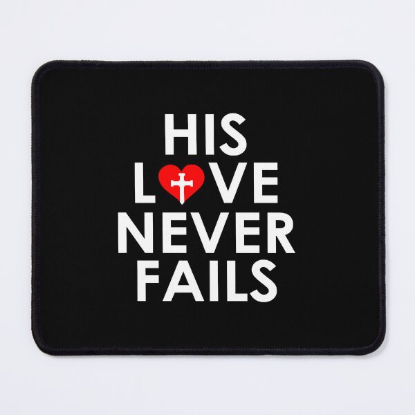 Item preview, His Love Never Fails Christian Cross designed and sold by teeperfect.