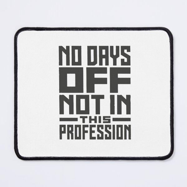 Item preview, No Days Off – Gray Vintage Nurse Typography | Healthcare Professional Gift designed and sold by KiwyStudio.