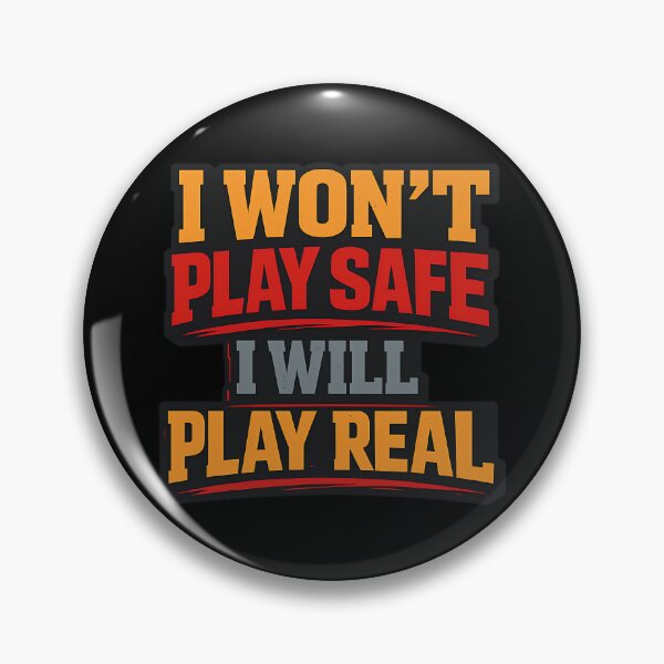 Item preview, I Won't Play Safe I Will Play Real Funny Typography Shirt designed and sold by TeeTimeTreasure.