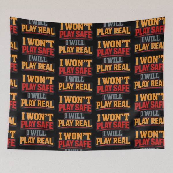 Item preview, I Won't Play Safe I Will Play Real Funny Typography Shirt designed and sold by TeeTimeTreasure.
