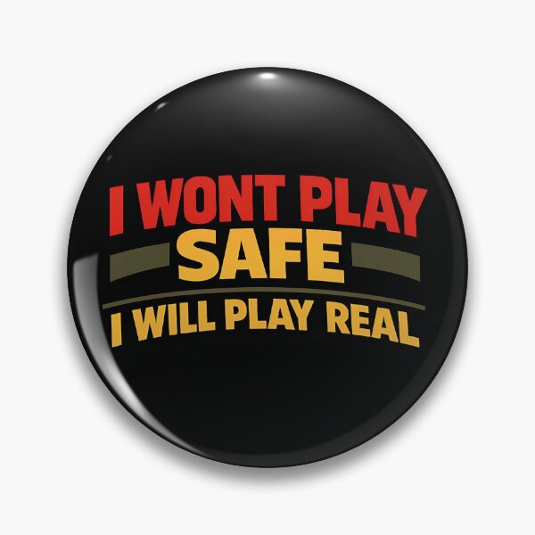Item preview, I Won't Play Safe I Will Play Real Bold Typography Shirt designed and sold by TeeTimeTreasure.