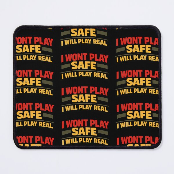 Item preview, I Won't Play Safe I Will Play Real Bold Typography Shirt designed and sold by TeeTimeTreasure.