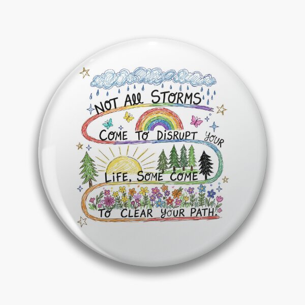 Item preview, Not All Storms Come To Disrupt Your Life Motivational Quote / Not All Storms Clear Your Path Rainbow Doodle Art designed and sold by Krasnovaovaova.