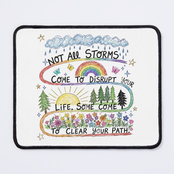 Item preview, Not All Storms Come To Disrupt Your Life Motivational Quote / Not All Storms Clear Your Path Rainbow Doodle Art designed and sold by Krasnovaovaova.