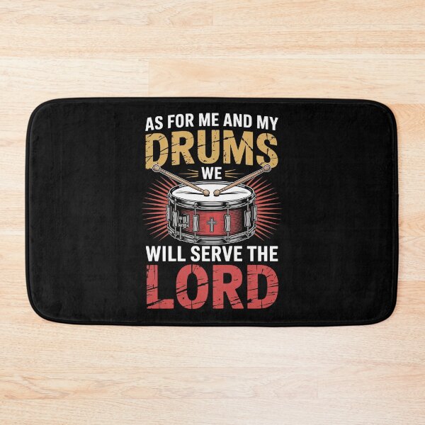 Item preview, AS FOR ME AND MY DRUMS WE WILL SERVE THE LORD designed and sold by jkrphoto.