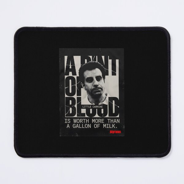 Item preview, A Pint Of Blood Is Worth More Than A Gallon Of Milk - Little Carmine The Sopranos designed and sold by Enea Kelo.