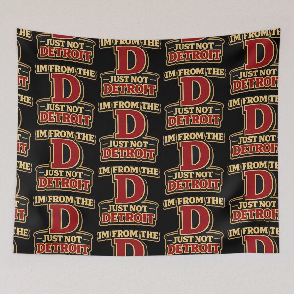 Item preview, I'm From The D Just Not Detroit Funny Typography Shirt designed and sold by TeeTimeTreasure.